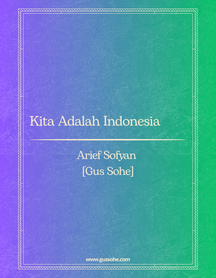 Kita Adalah Indonesia